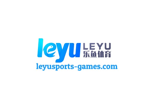 乐鱼体育官网入口 - Leyu中国官网